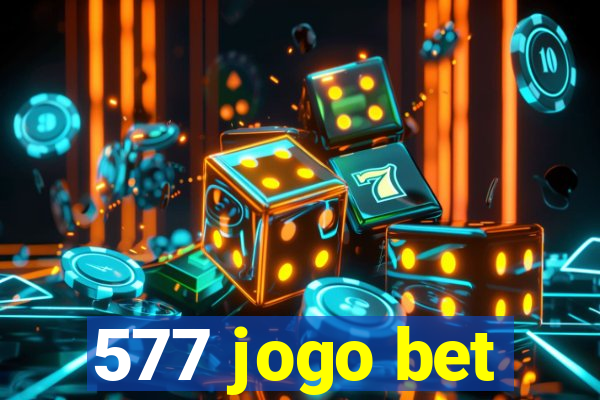 577 jogo bet